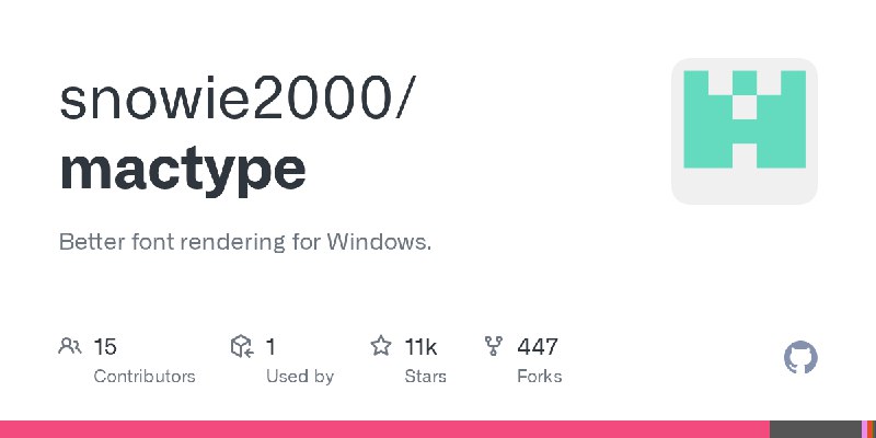 GitHub - snowie2000/mactype: Better font rendering for Windows.